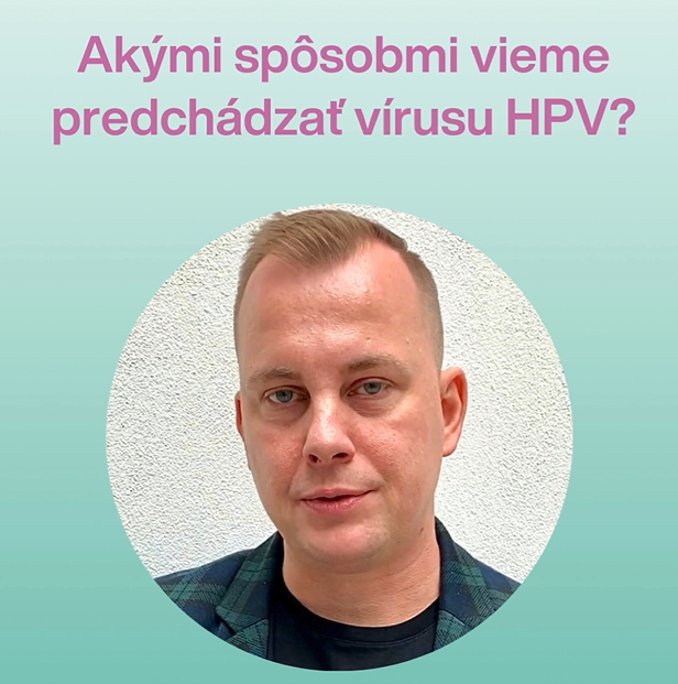 Ako sa vieme chrániť pred vírusom HPV?